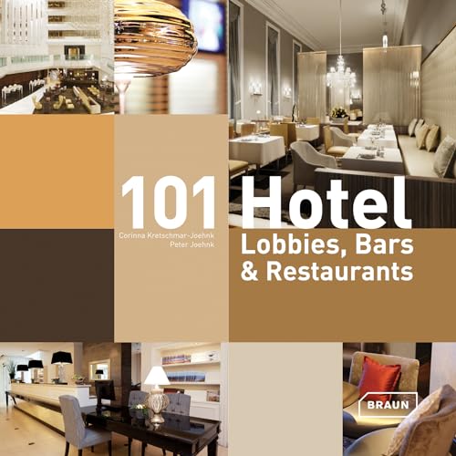 101 Hotel-Lobbies, Bars & Restaurants: Lobbies, bars et restaurants.